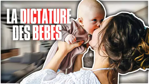 La dictature des bébés