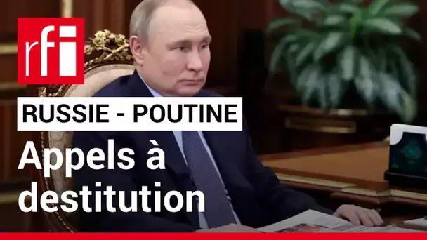 Vladimir Poutine visé par des appels à la destitution • RFI