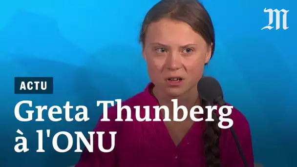 « Vous avez volé mes rêves et mon enfance » : Greta Thunberg dit « sa colère » à l’ONU