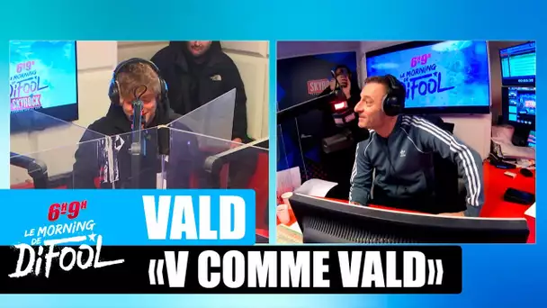 Vald - Interview "V comme Vald" #MorningDeDifool
