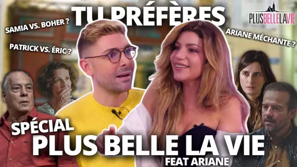 TU PRÉFÈRES avec LOLA MAROIS version PLUS BELLE LA VIE (ARIANNE fait des choix impossibles !)