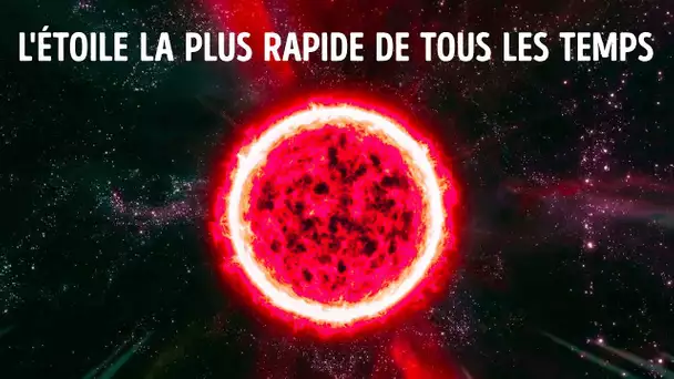 L'étoile la plus rapide de tous les temps vole à travers notre galaxie