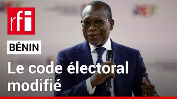 Bénin : le code électoral modifié au Parlement • RFI