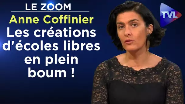 Les créations d'écoles libres en plein boum ! - Le Zoom - Anne Coffinier - TVL