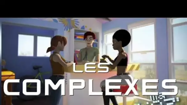 Les complexes - Questions d&#039;ados