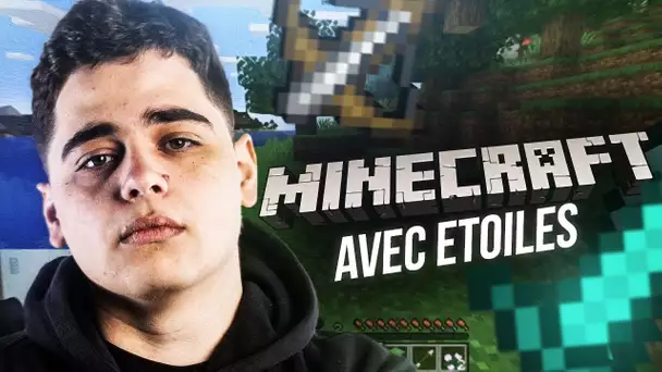 KAMEL DÉCOUVRE MINECRAFT AVEC ETOILES