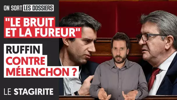 "LE BRUIT ET LA FUREUR" : ET SI LA STRATÉGIE DE MÉLENCHON N’ÉTAIT PLUS LA BONNE ?