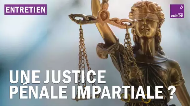 La fabrique de la justice pénale