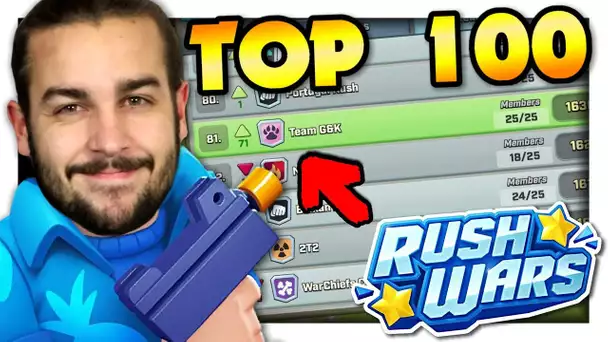 NOTRE CLAN EST DANS LE TOP 100 MONDIAL ! | RUSH WARS FR