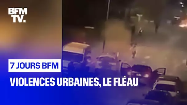 Violences urbaines, le fléau