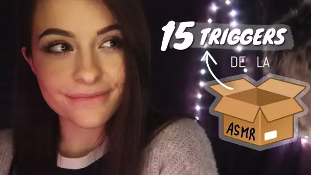 ASMR FRANCAIS ⚪️ LA compilation de TRIGGERS 😍🔥 ! 15 triggers de la boîte "ASMR" 📦