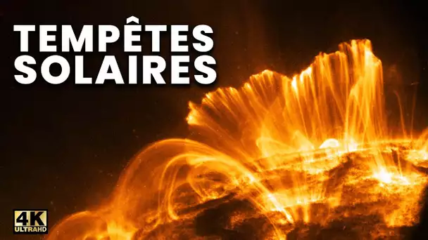 Tempêtes solaires -  Les dangereuses colères du soleil ! 4K