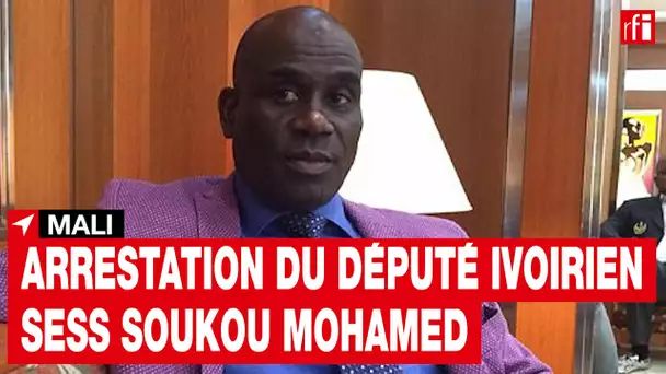 Mali : un ancien député ivoirien, proche de Guillaume Soro, arrêté à Bamako • RFI