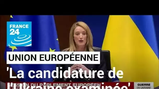 REPLAY - "La candidature de l'Ukraine à l'UE va être examinée" annonce Roberta Metsola