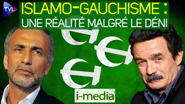[Sommaire] I-Média n°337 – Islamo-gauchisme : une réalité malgré le déni