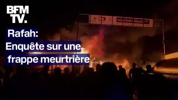 Rafah: enquête sur une frappe meurtrière