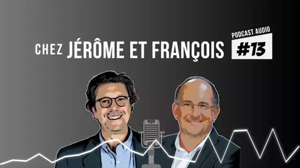 On vous raconte comment on travaille pendant le confinement (podcast Chez Jérôme et François #13)