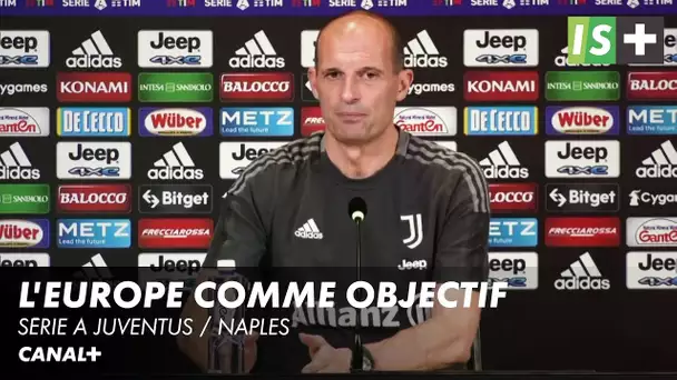 L'Europe, faute de mieux pour la Juventus - Série A Juventus / Naples