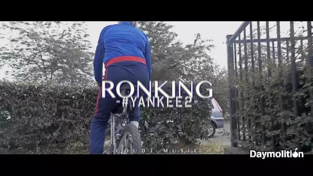 Ronking - Yankee #2 I Daymolition