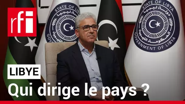 Libye: qui dirige le pays ? • RFI
