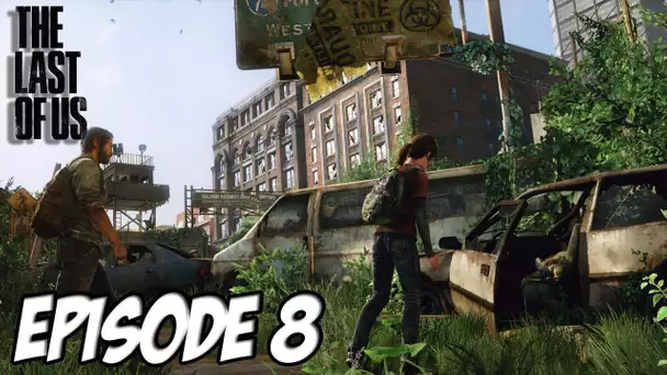 The Last of Us - L&#039;aventure Horrifique | Aujourd&#039;hui on fait le pont ! | Episode 8