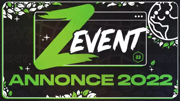Z Event 2022, Bande annonce