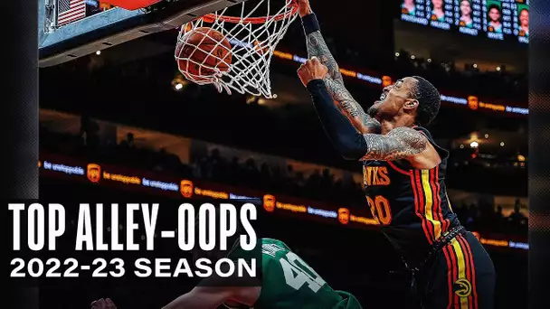 30+ Minutes of the Best Alley-Oop Dunks of the 2022-23 Season | #BestOfNBA