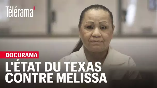 Docurama : L'État du Texas contre Mélissa de Sabrina Van Tassel