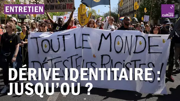 Jusqu’où peut aller la dérive identitaire ?