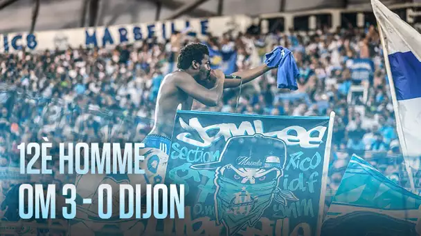 OM - DIJON | l'ambiance des tribunes 12È HOMME 🙌