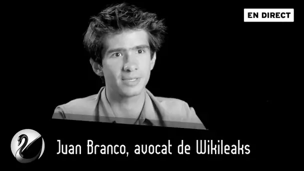 Juan Branco, avocat de Wikileaks [EN DIRECT]
