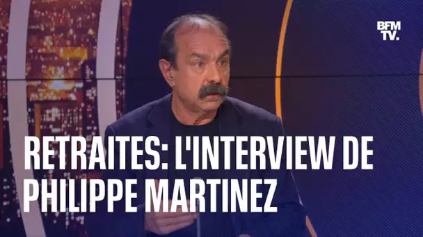 Retraites: l'interview de Philippe Martinez en intégralité après la journée de mobilisation