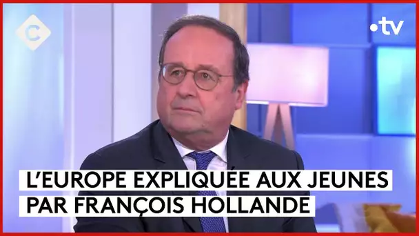 François Hollande : un livre pour comprendre l’Europe - C à vous - 04/04/2024