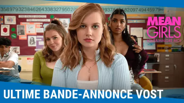 Mean Girls - Lolita Malgré Moi : Ultime bande-annonce VOST [Au cinéma le 10 janvier]