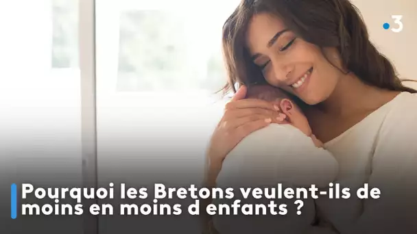 Pourquoi les Bretons veulent ils de moins en moins d'enfants ?