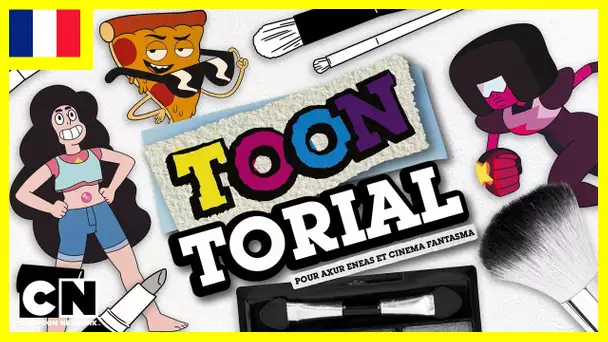 Comment se maquiller étape par étape | TOONTORIAL | Cartoon Network