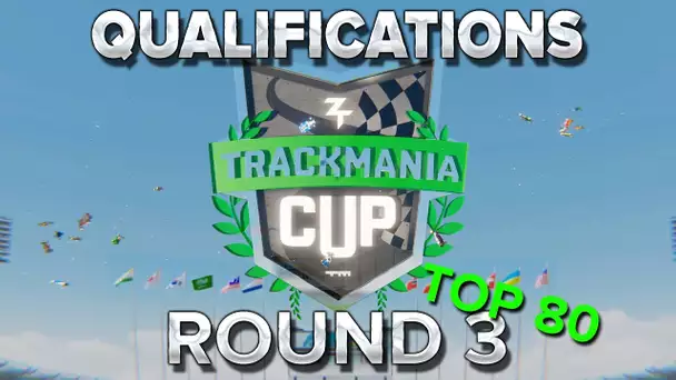 Trackmania Cup 2018 #48 : Round 3 des qualifications