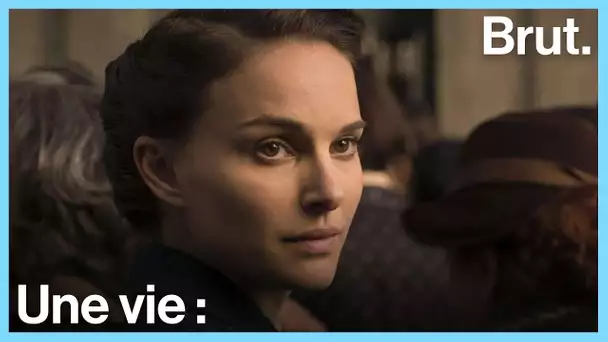 Une vie : Natalie Portman