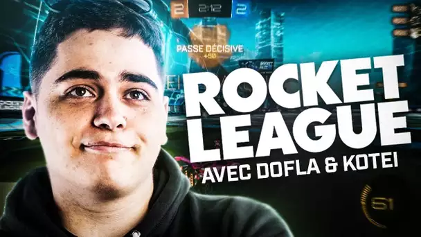 LE TRIO DE MONSTRE SUR ROCKET LEAGUE AVEC KOTEI & DOFLA