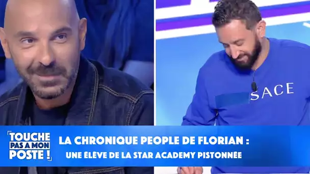 La chronique people de Florian : une élève de la Star Academy pistonnée !