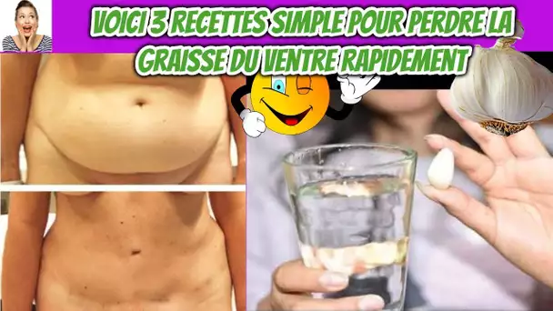 Grace à l&#039;ail, voici 3 recettes simple pour perdre la graisse du ventre rapidement