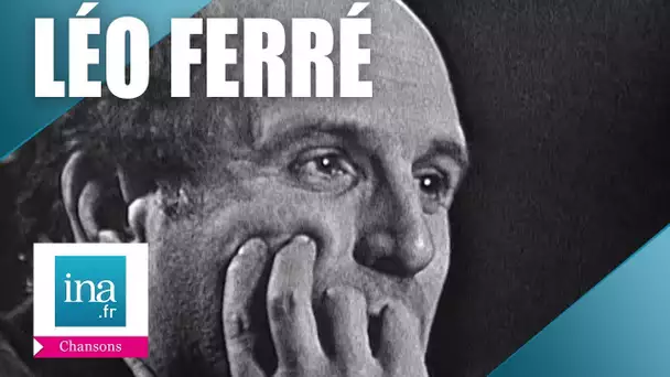 Léo Ferré "La vie d'artiste" | Archive INA