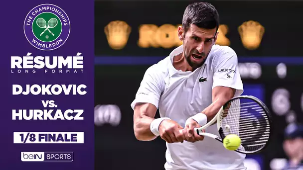 Résumé - Wimbledon : Novak Djokovic VS Hubert Hukacz