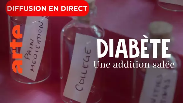 LIVE | Diabète, une addition salée | Présence du réalisateur
