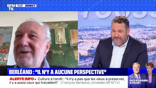 "Il n'y a aucune perspective": le coup de gueule de François Berléand