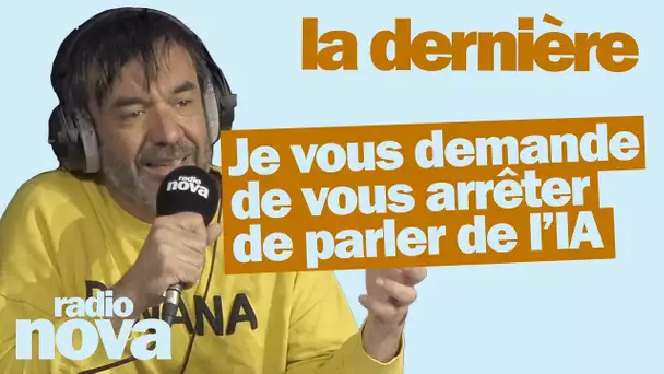 Je vous demande de vous arrêter de parler de l’IA - La chronique de Thomas VDB dans "La dernière"