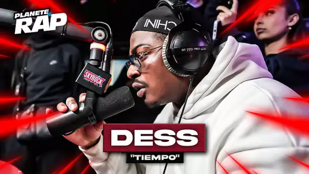 [EXCLU] Dess - Tiempo #PlanèteRap