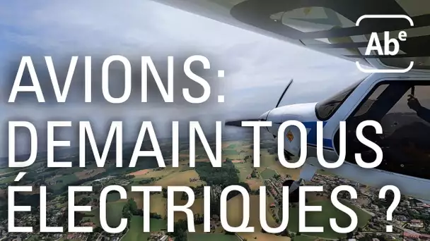A Bon Entendeur | Avions électriques : le futur de l'aviation ?
