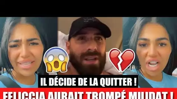 FELICCIA ET MUJDAT SÉPARÉS !! 😱💔 ELLE AURAIT TROMPÉ MUJDAT À PARIS !