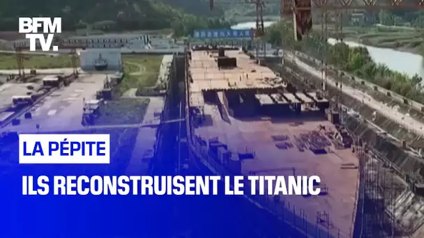 Ils reconstruisent le titanic